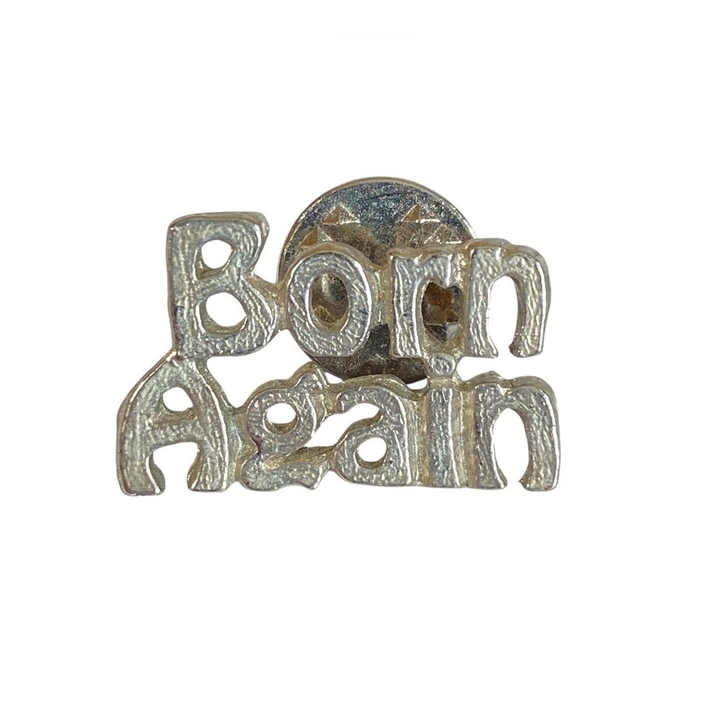 Born Again Christian Lapel Pin Vintage Textured Surface Silver Tone